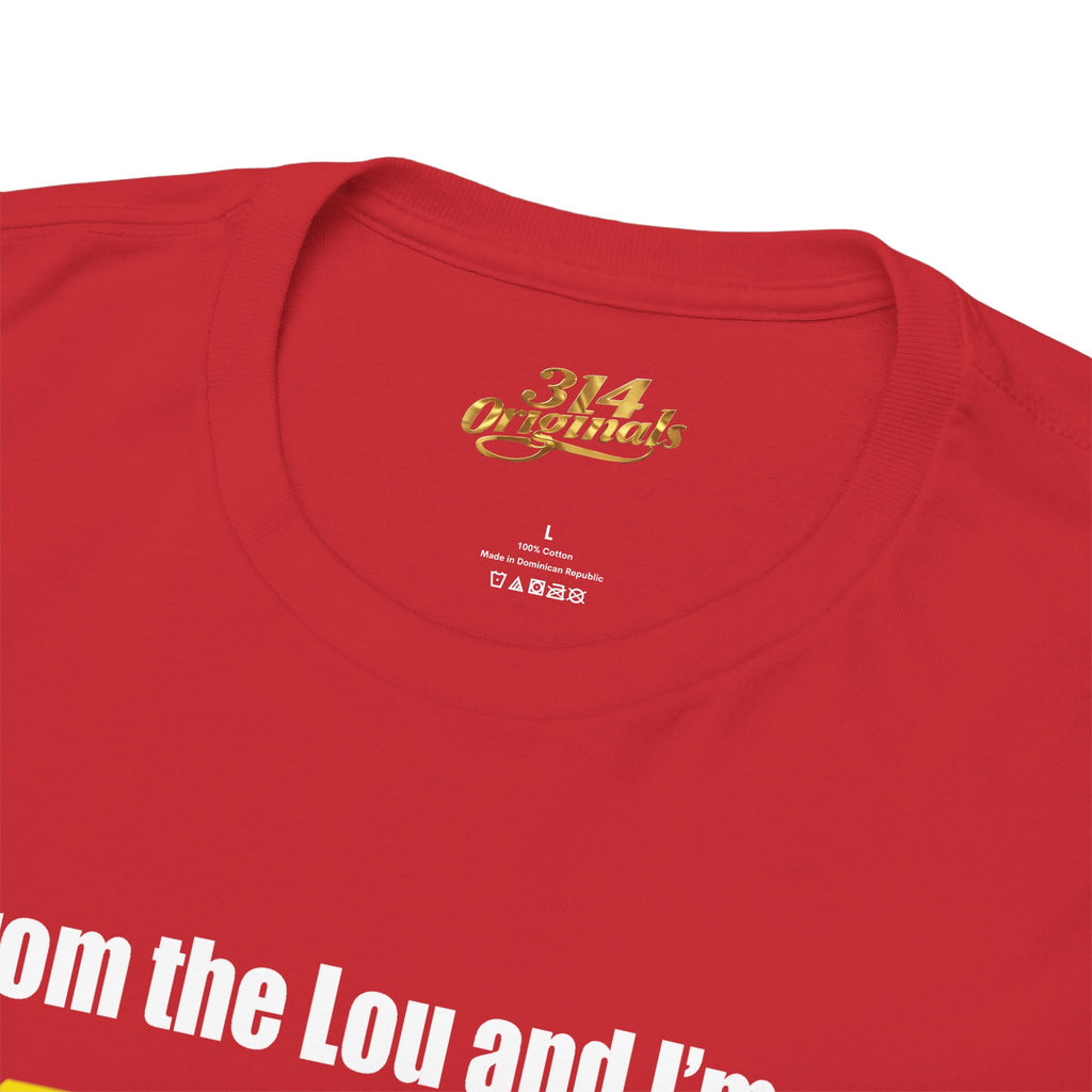Proud Missouri Flag T-Shirt — "From the Lou and I’m... PROUD" - 314 Originals