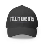 Tell It Like It Is Embroidered Cap Printify Hats  314 Originals