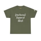 Emotional Support Shirt Tee — Comfort & Mental Health Awareness T-Shirt - 314 Originals