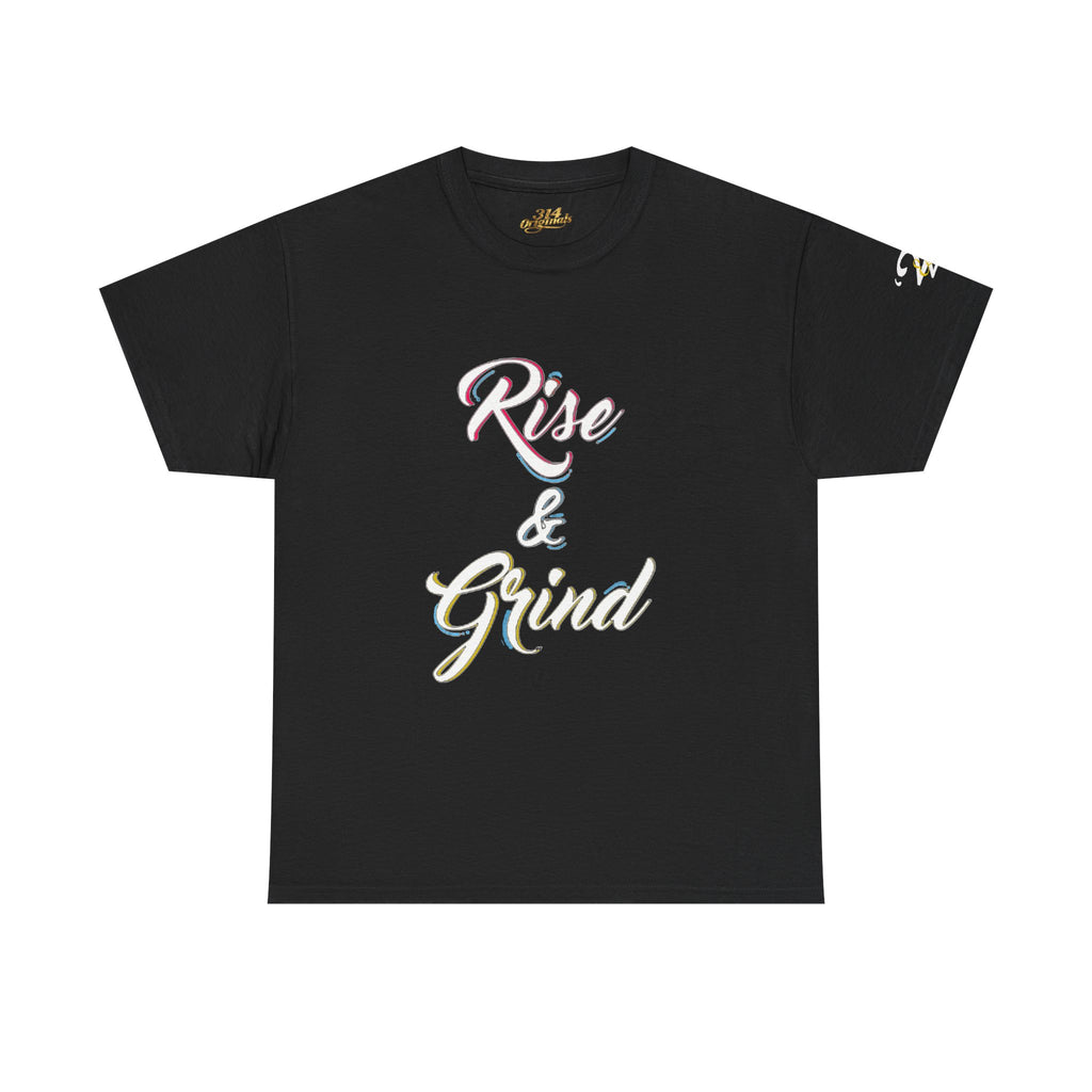 Rise & Grind T-Shirt — Motivational Graphic Tee for Hustle Mindset - 314 Originals