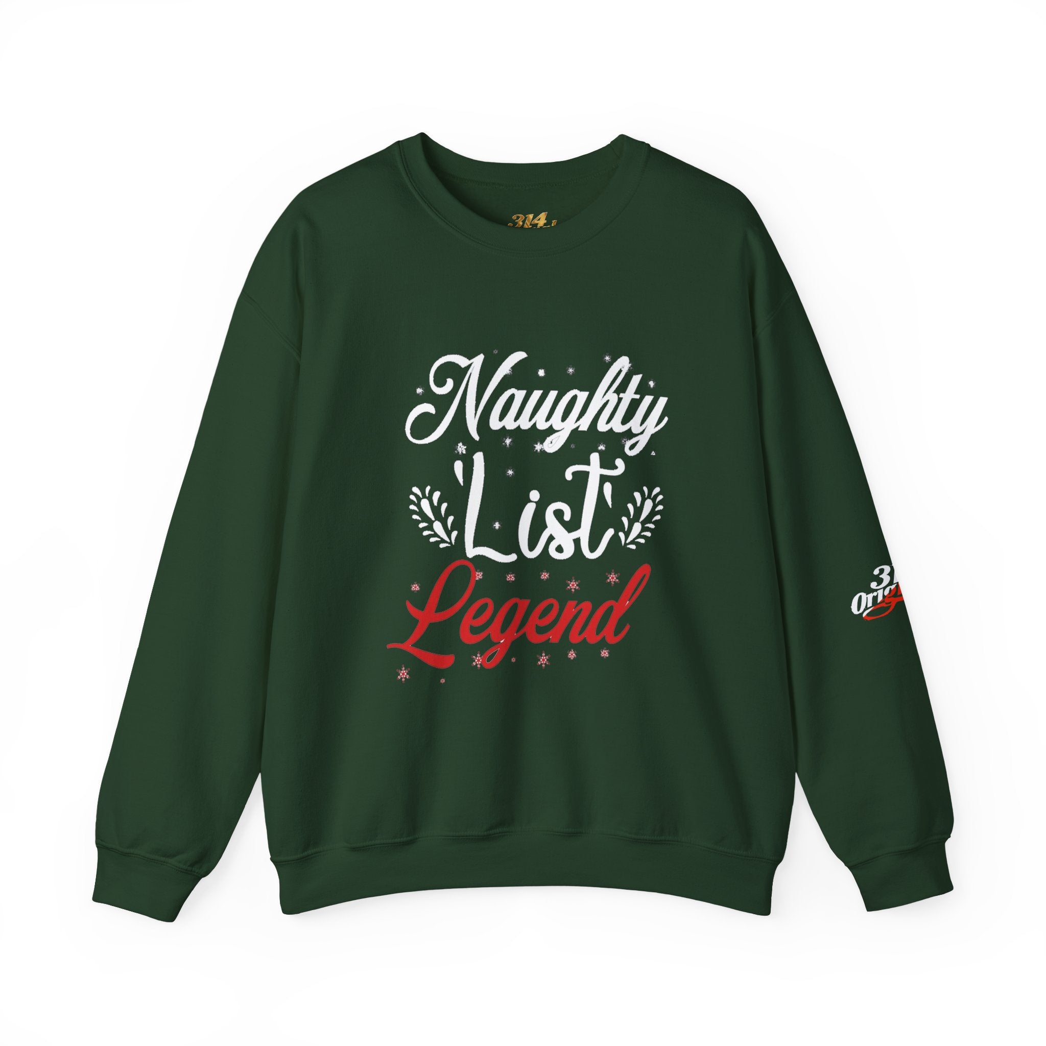 Naughty List Legend Crewneck Sweatshirt — Funny Christmas Holiday Sweater - 314 Originals