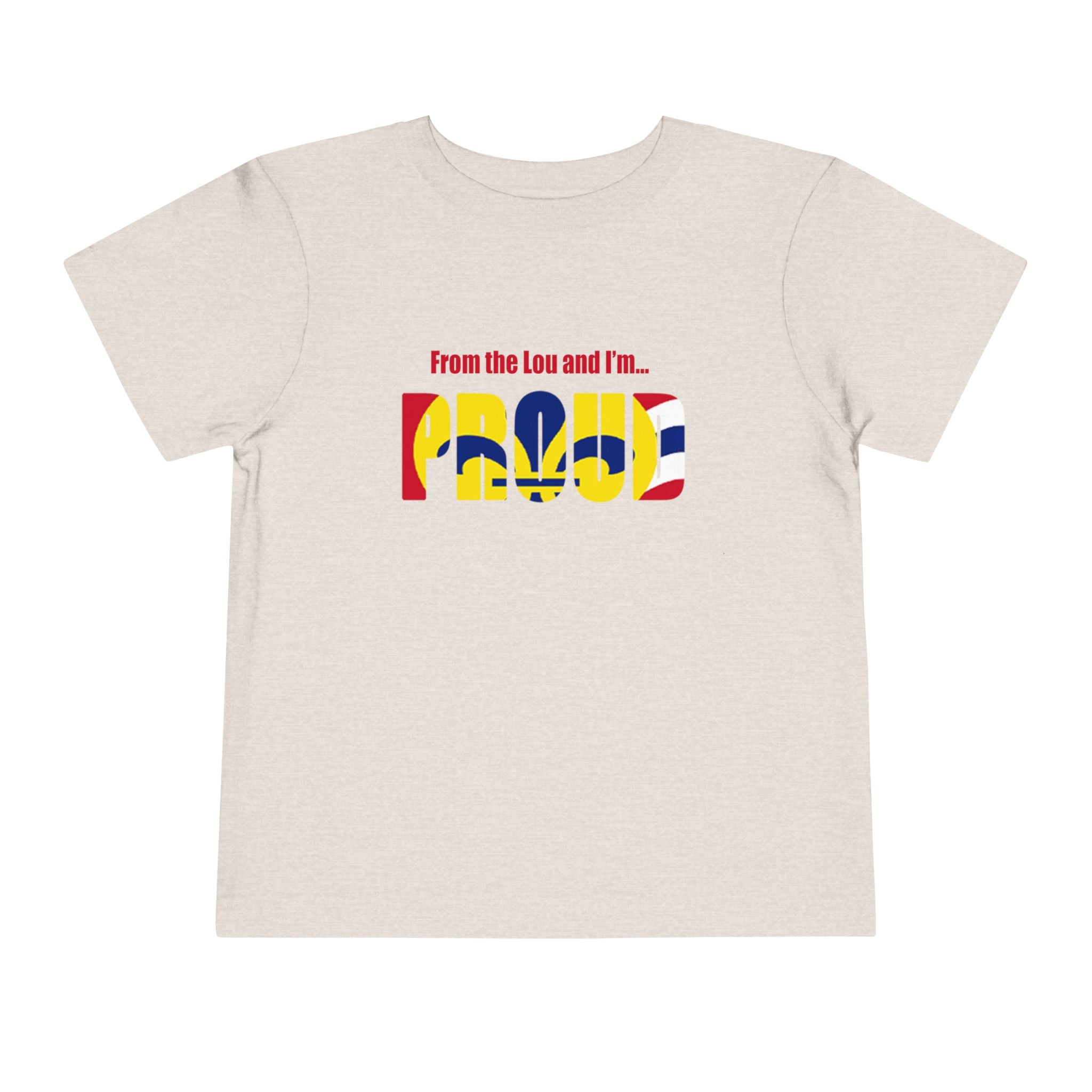 Toddler Tee — "From the Lou and I’m... Proud" St. Louis Flag Kids Shirt - 314 Originals