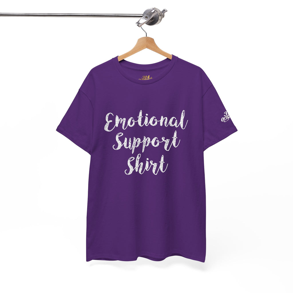 Emotional Support Shirt Tee — Comfort & Mental Health Awareness T-Shirt - 314 Originals