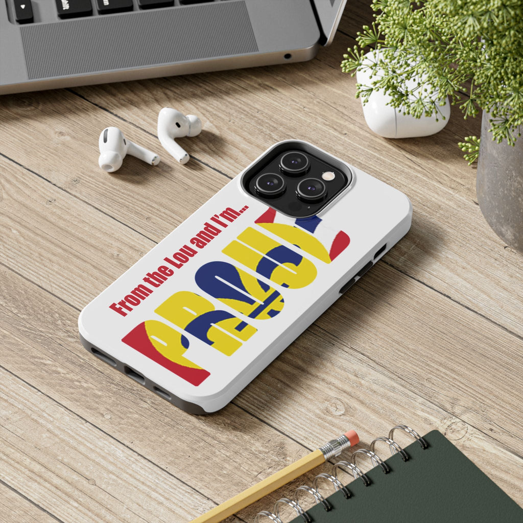 "From the Lou and I'm…" St. Louis Pride Phone Cover  Tough Phone Case Printify Phone Case  314 Originals