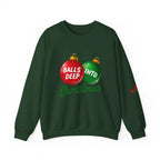 Christmas Sweatshirt "Balls Deep Into Christmas" Holiday Crewneck Printify