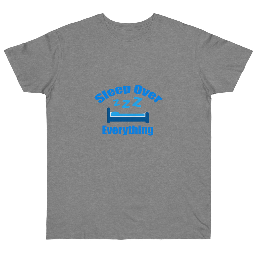 Sleep Over Everything T-Shirt — Funny Bed / Zzz Graphic Tee - 314 Originals