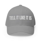 Tell It Like It Is Embroidered Cap Printify Hats  314 Originals