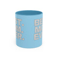 Best. Mom. Ever.  Light Blue Accent  Coffee Mug Printify Mug  314 Originals