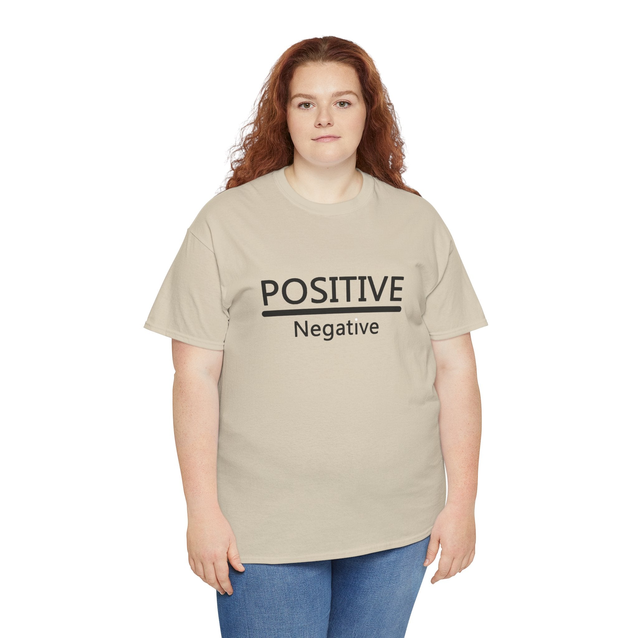 Positive Over Negative T-Shirt — Motivational Graphic Tee - 314 Originals
