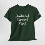 Emotional Support Shirt Tee — Comfort & Mental Health Awareness T-Shirt - 314 Originals