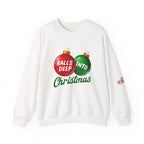 Christmas Sweatshirt "Balls Deep Into Christmas" Holiday Crewneck Printify