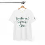 Emotional Support Shirt Tee — Comfort & Mental Health Awareness T-Shirt - 314 Originals