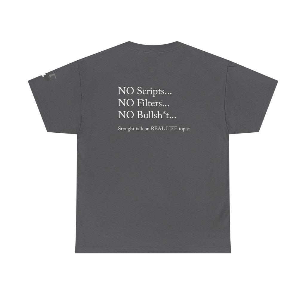 Tell It Like It Is Podcast — Bold Statement Graphic T‑Shirt ("No Scripts… No Filters… No Bullsh*t") Printify T-Shirt  314 Originals