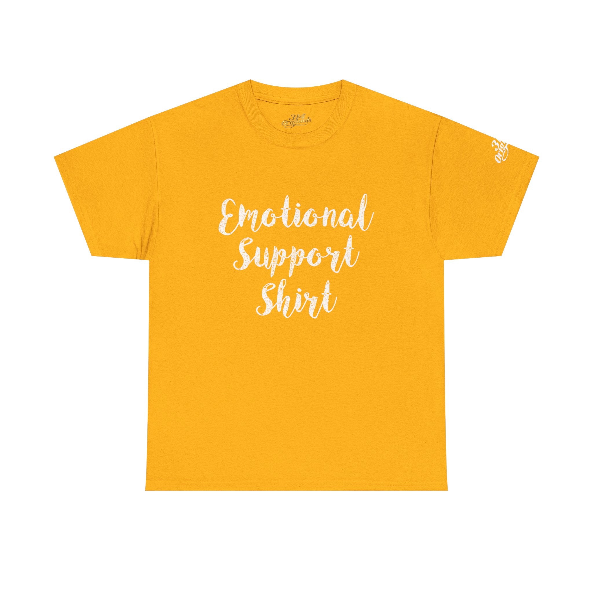 Emotional Support Shirt Tee — Comfort & Mental Health Awareness T-Shirt - 314 Originals