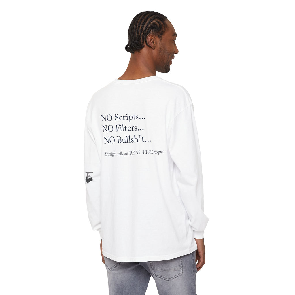 Tell It Like It Is Long Sleeve Tee — "No Scripts... No Filters... No Bullsh*t" Statement Shirt Printify Long-sleeve  314 Originals