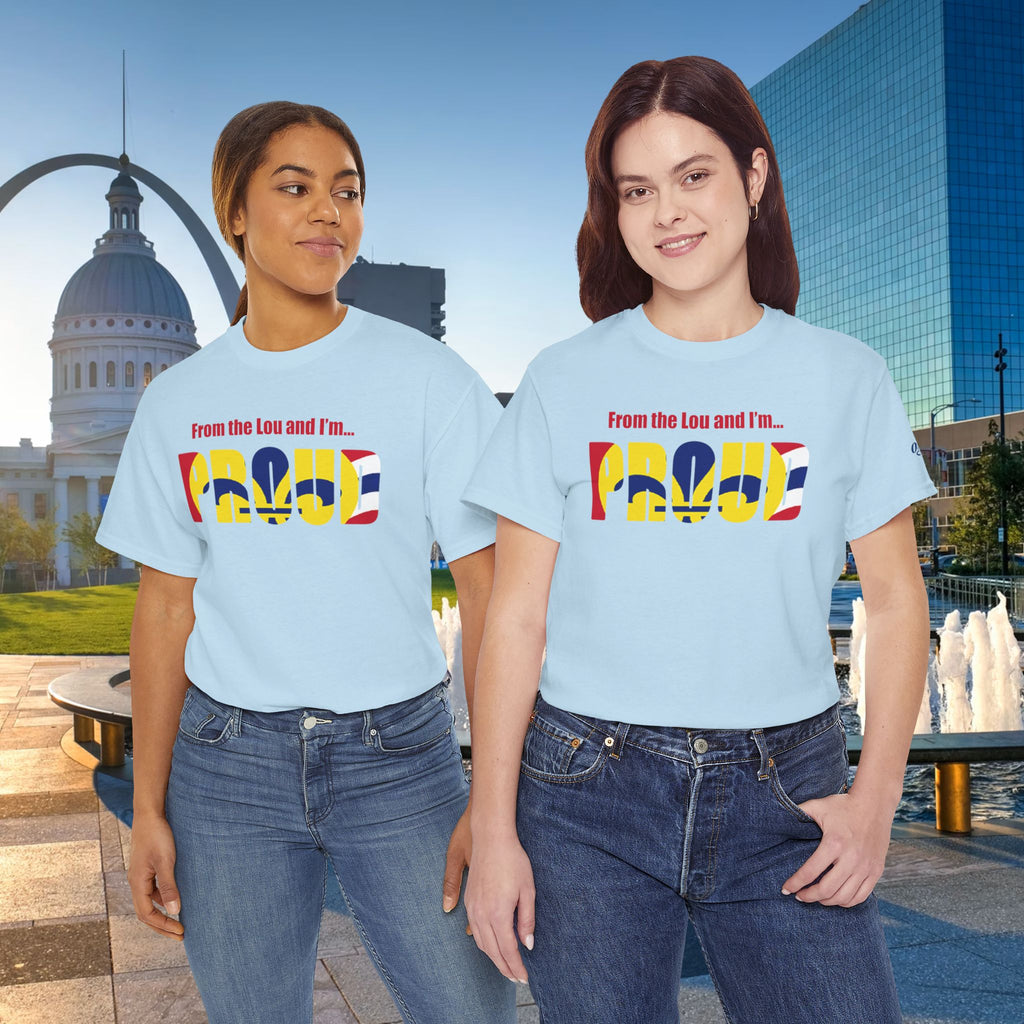 Proud Missouri Flag T-Shirt — "From the Lou and I’m... PROUD" - 314 Originals