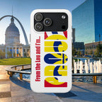 "From the Lou and I'm…" St. Louis Pride Phone Cover  Tough Phone Case Printify Phone Case  314 Originals