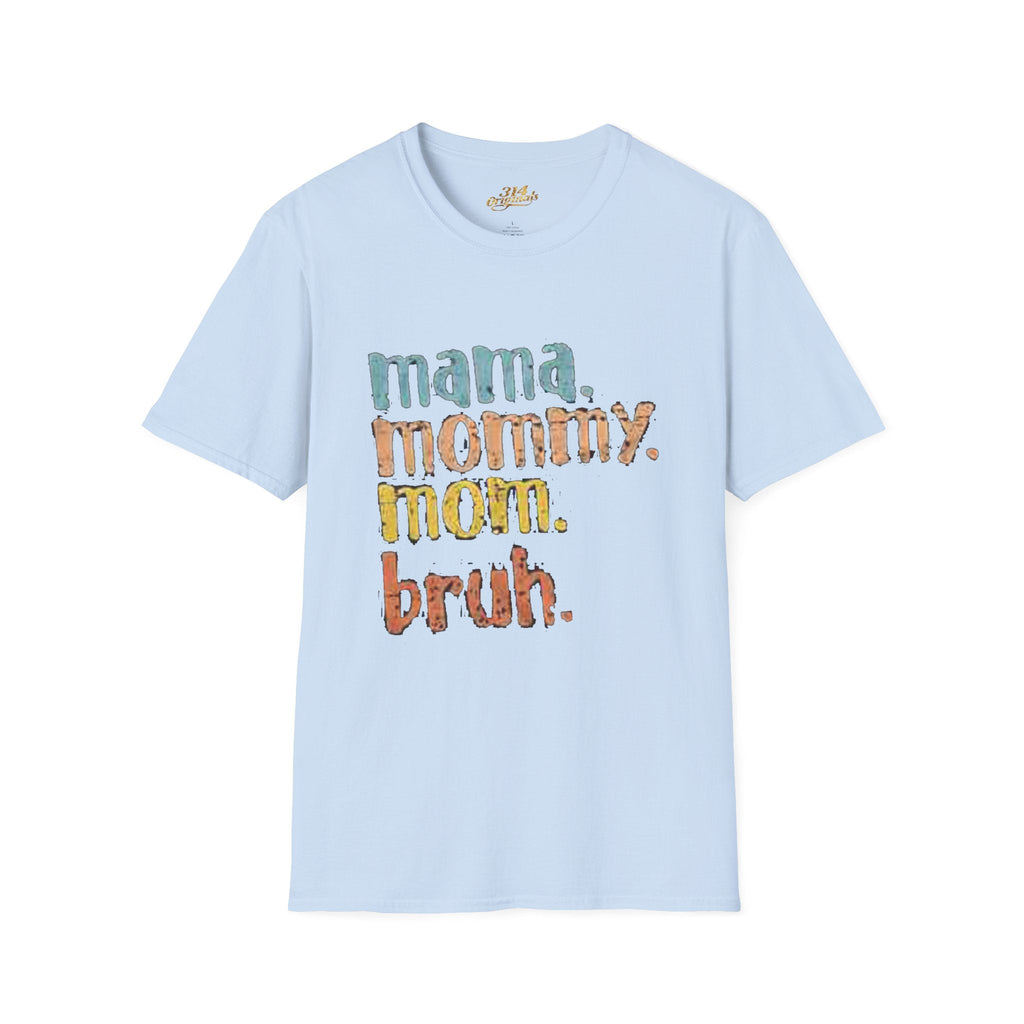 Mama Mommy Mom Bruh T-Shirt – Funny Retro Mom Graphic Tee Printify T-Shirt  314 Originals