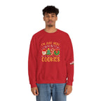 Christmas Cookie Sweatshirt - "I'm Just Here for the Cookies" Holiday Crewneck - 314 Originals