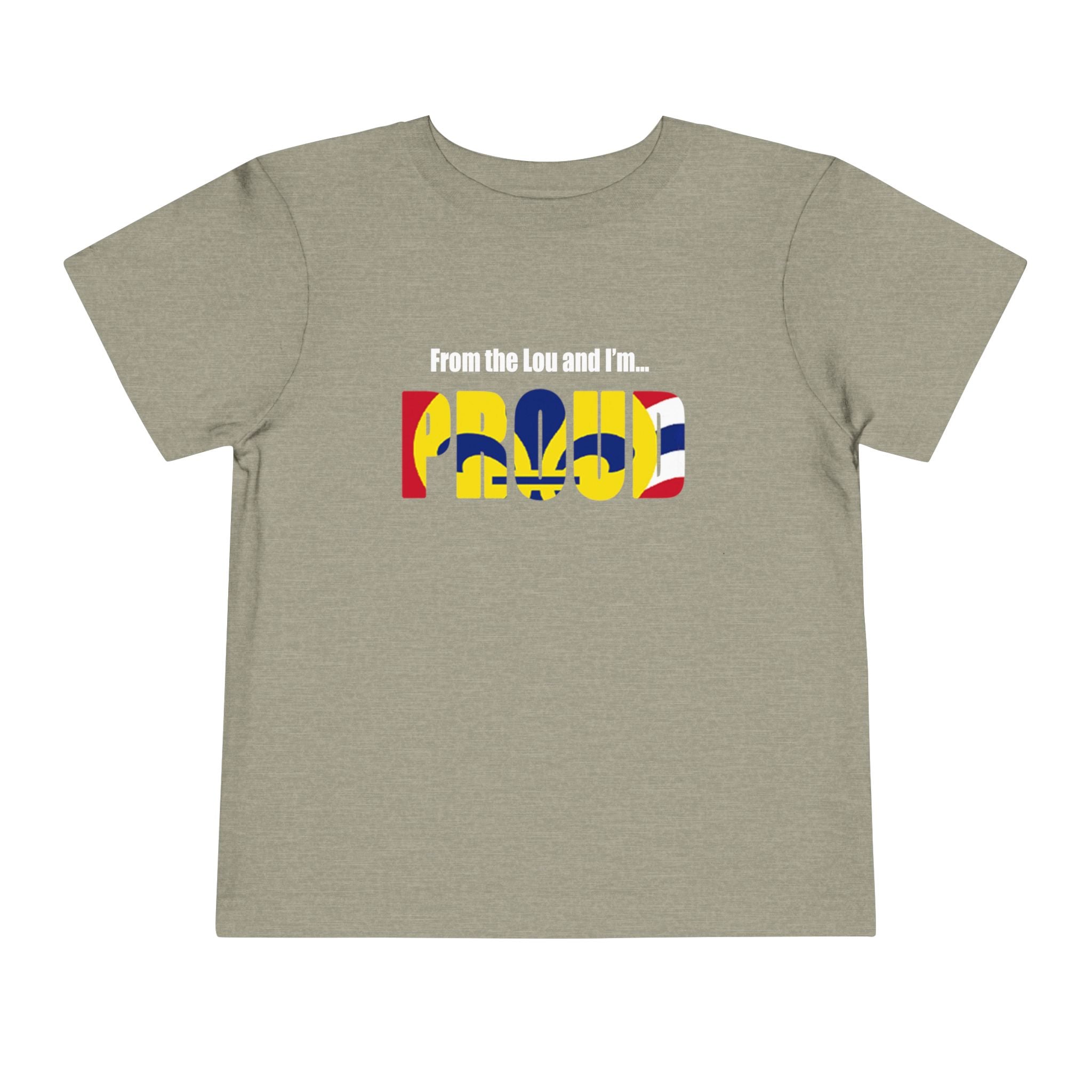Toddler Tee — "From the Lou and I’m... Proud" St. Louis Flag Kids Shirt - 314 Originals