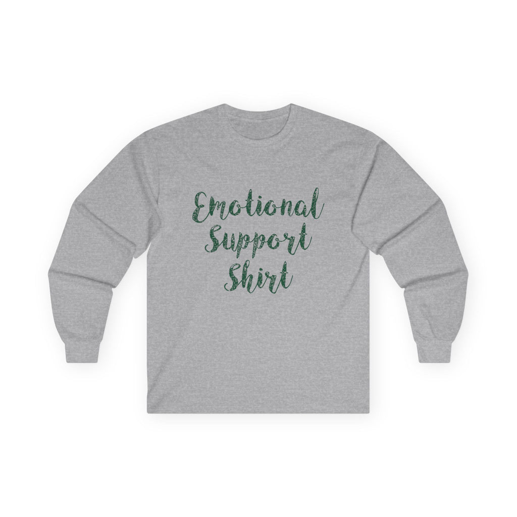 Emotional Support Shirt Long Sleeve Tee - 314 Originals