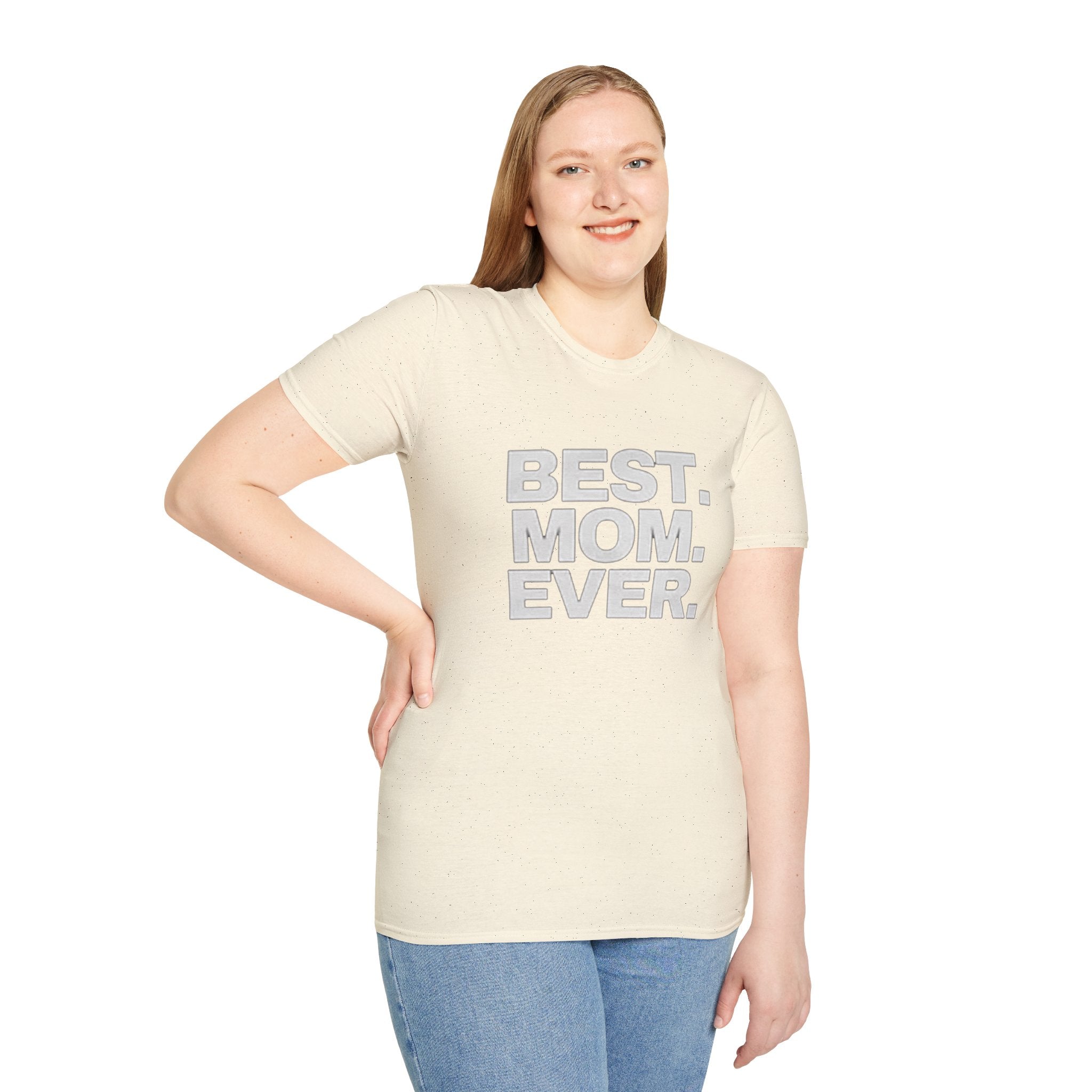 Best. Mom. Ever. T-Shirt Printify T-Shirt  314 Originals