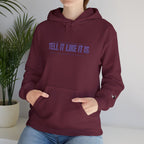 Tell It Like It Is Hoodie — Bold Statement Pullover for Honest, Confident Style Printify Hoodie  314 Originals