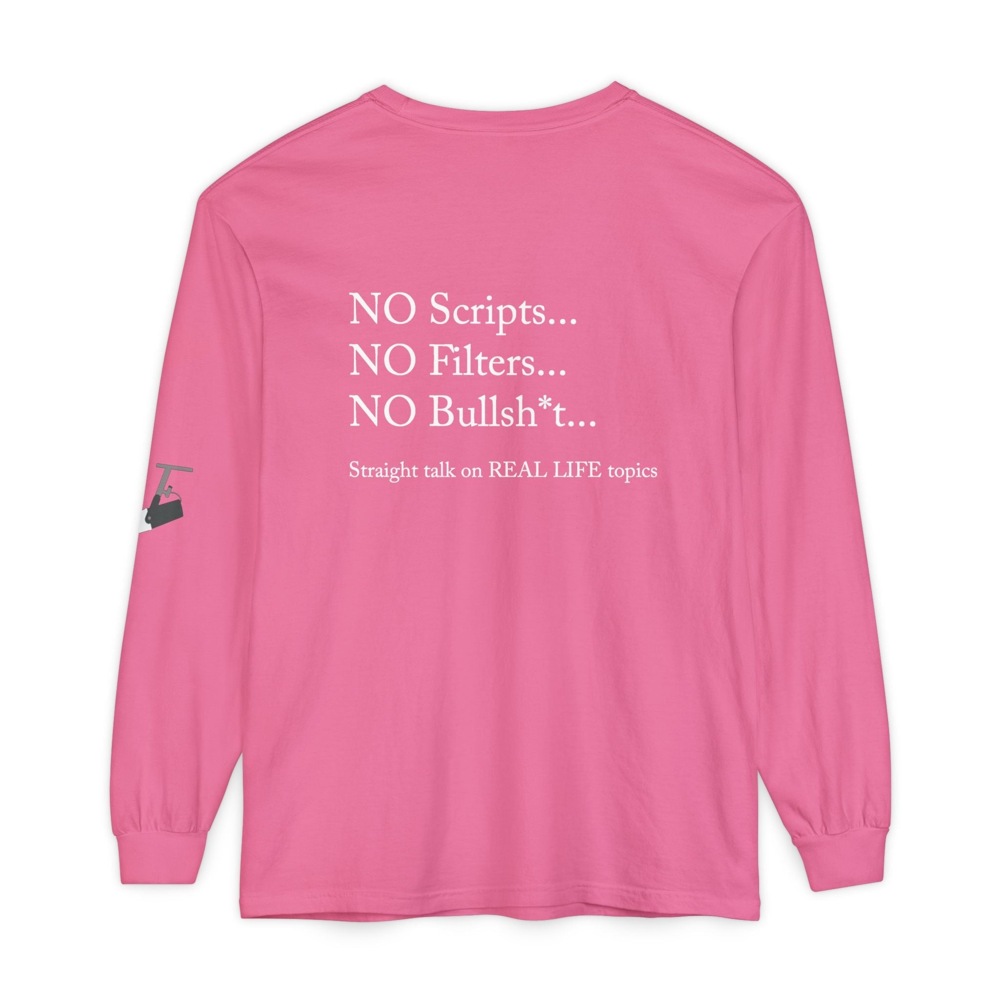 Tell It Like It Is Long Sleeve Tee — "No Scripts... No Filters... No Bullsh*t" Statement Shirt Printify Long-sleeve  314 Originals