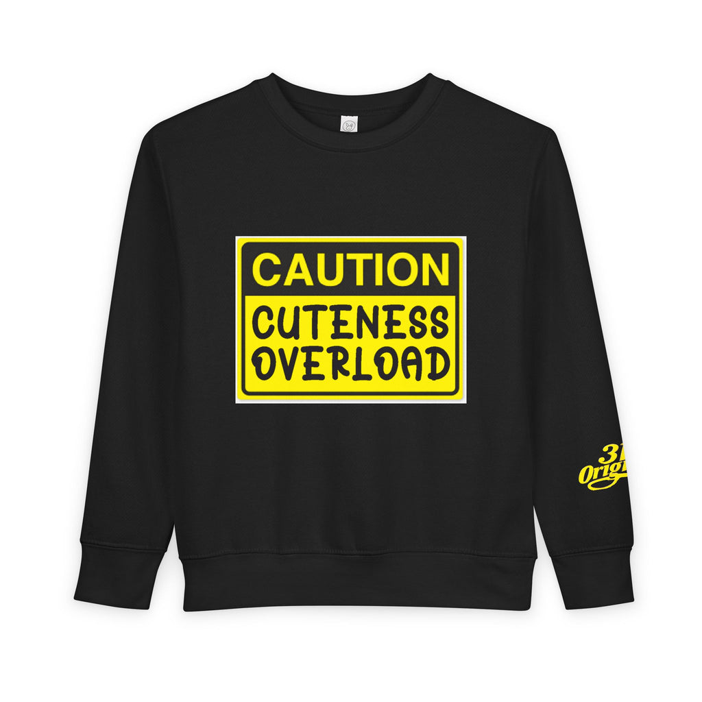 "Caution: Cuteness Overload" Kids Crewneck Toddler Sweatshirt