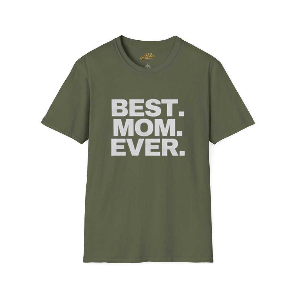 Best. Mom. Ever. T-Shirt Printify T-Shirt  314 Originals