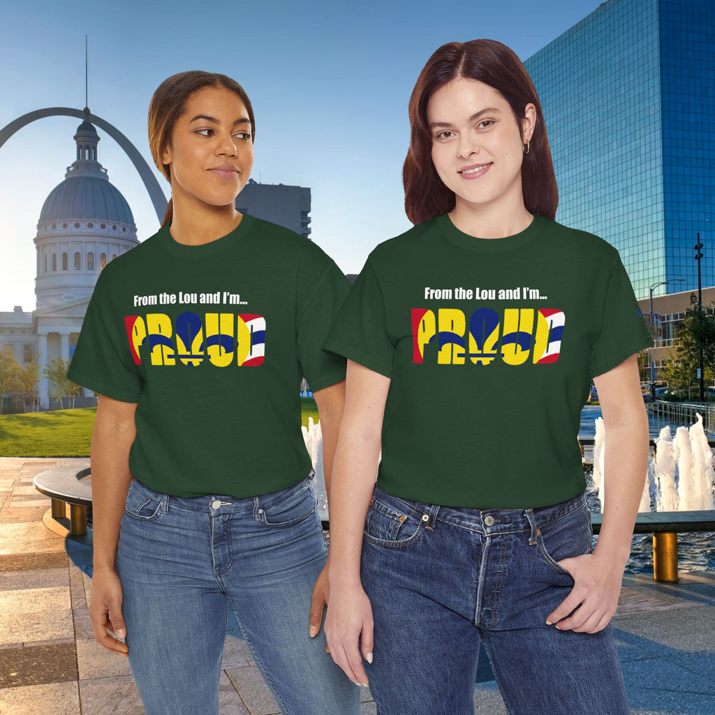 Proud Missouri Flag T-Shirt — "From the Lou and I’m... PROUD" - 314 Originals