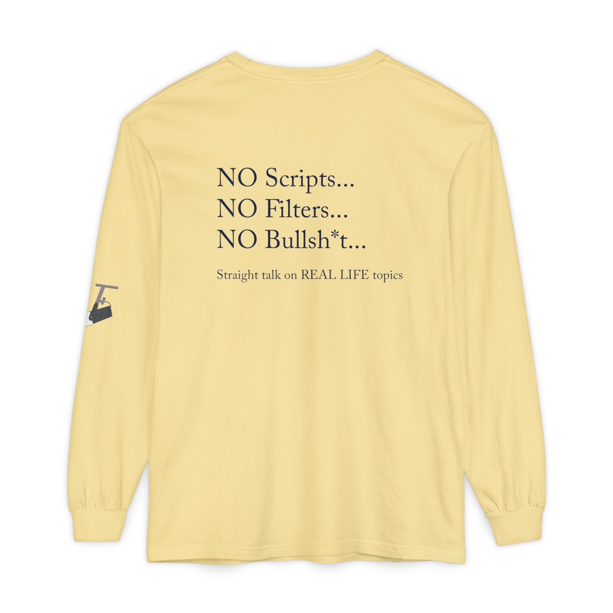 Tell It Like It Is Long Sleeve Tee — "No Scripts... No Filters... No Bullsh*t" Statement Shirt Printify Long-sleeve  314 Originals