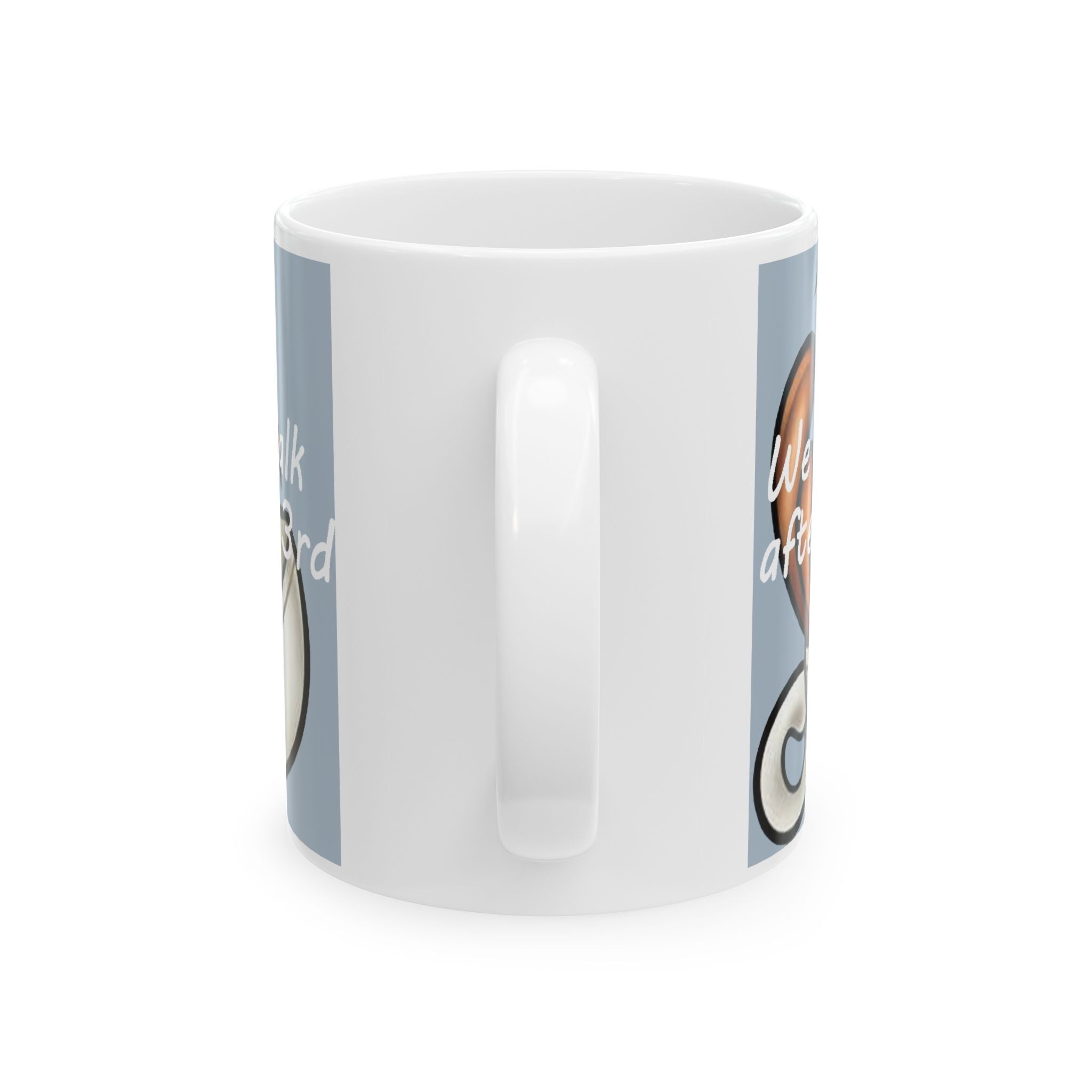 "We Can Talk After My 3rd Cup" Ceramic Mug (11oz, 15oz) - 314 Originals