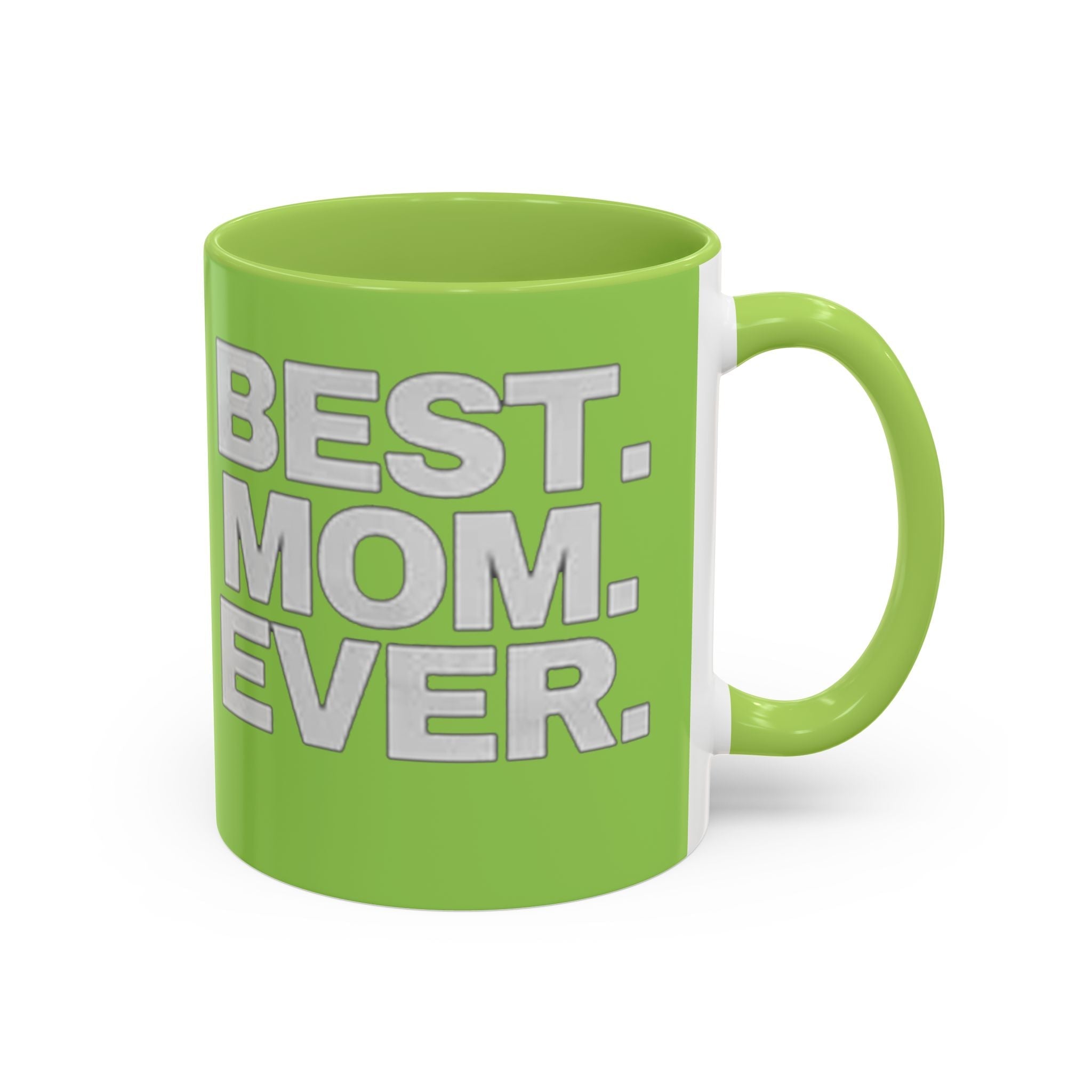 Best. Mom. Ever. Accent Orange Coffee Mug - 314 Originals