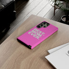 Best. Mom. Ever. Tough Phone Case — Pink Protective Mother's Day Gift - 314 Originals