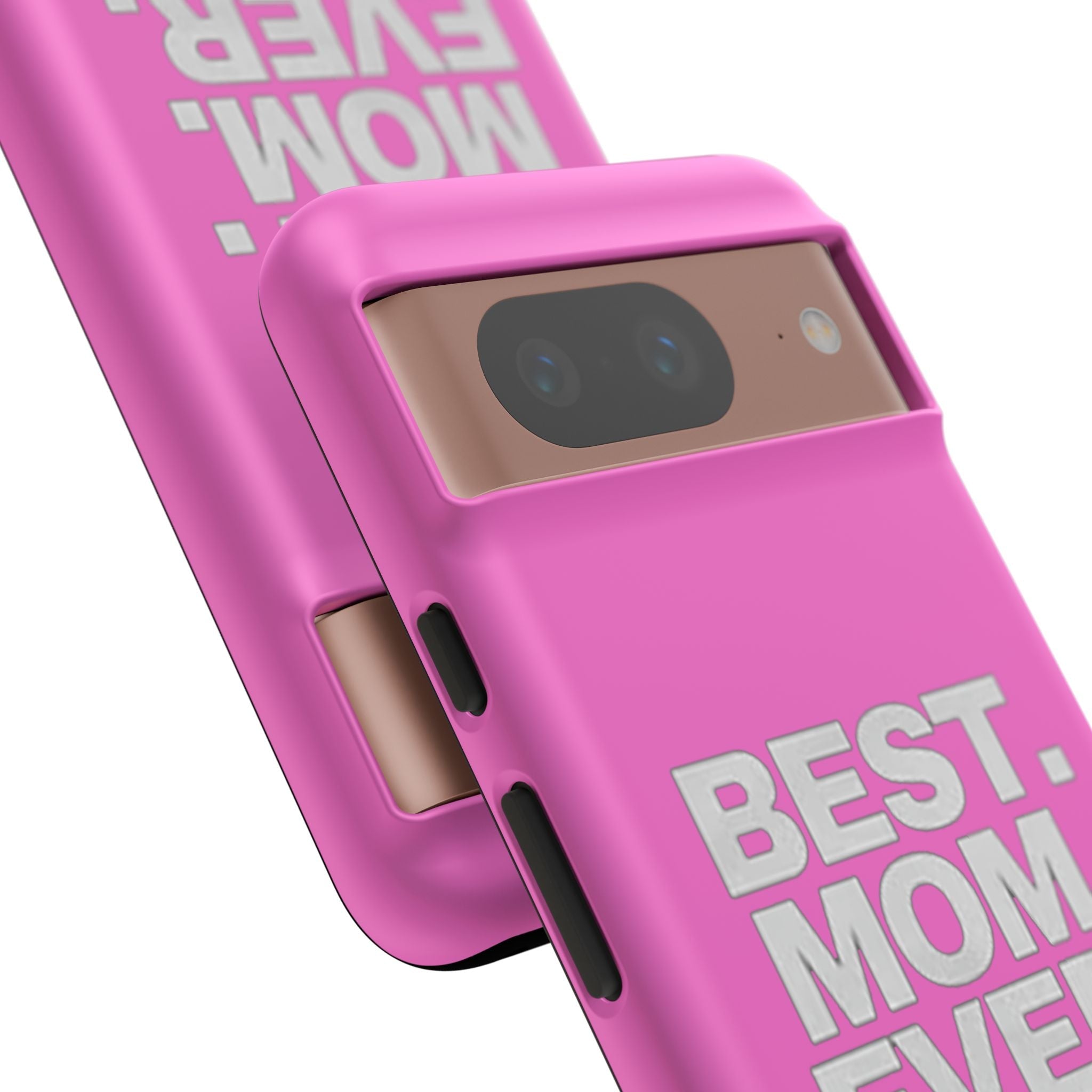 Best. Mom. Ever. Tough Phone Case — Pink Protective Mother's Day Gift - 314 Originals
