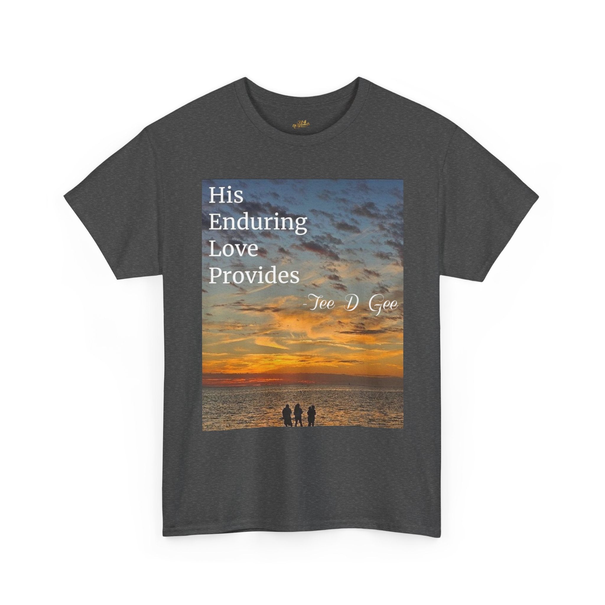 Christian Sunset T‑Shirt – "His Enduring Love Provides" Inspirational Gospel Tee - 314 Originals