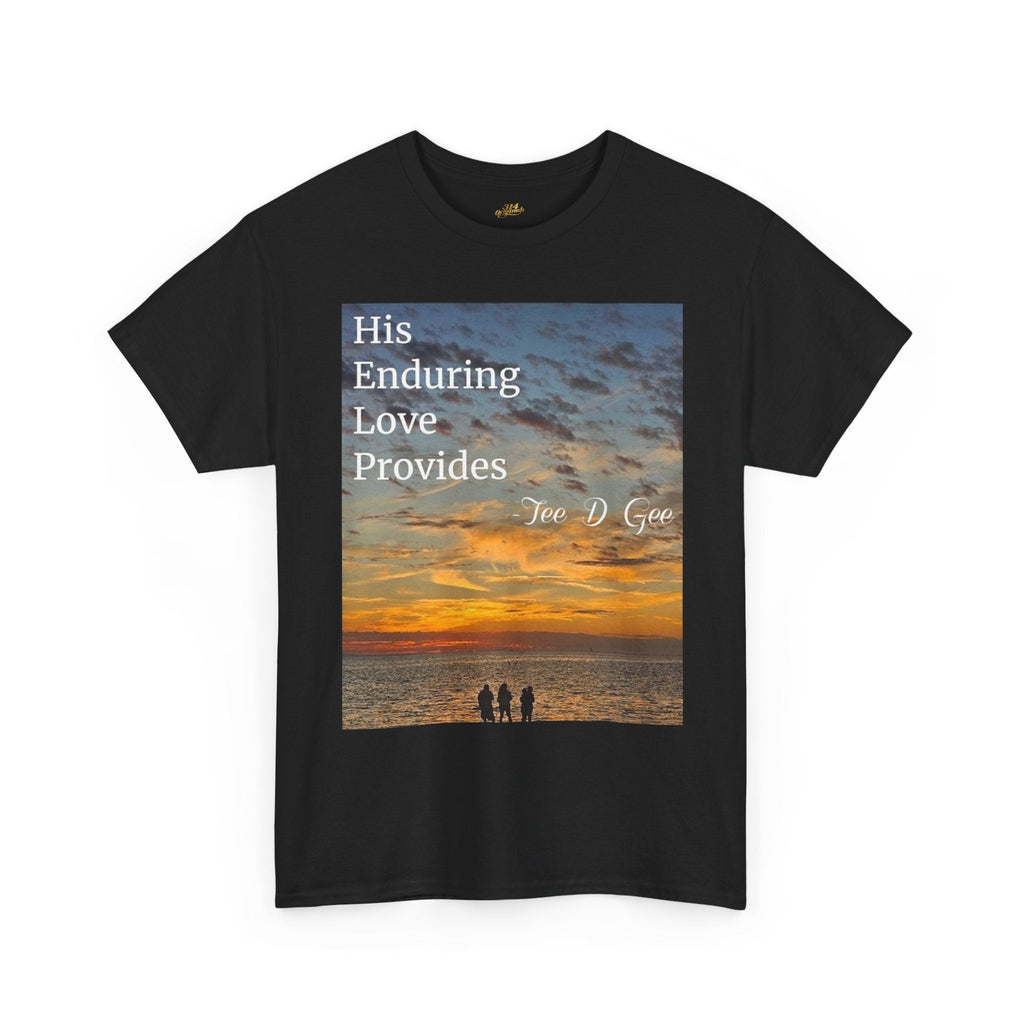 Christian Sunset T-Shirt – "His Enduring Love Provides" Inspirational Gospel Tee - 314 Originals
