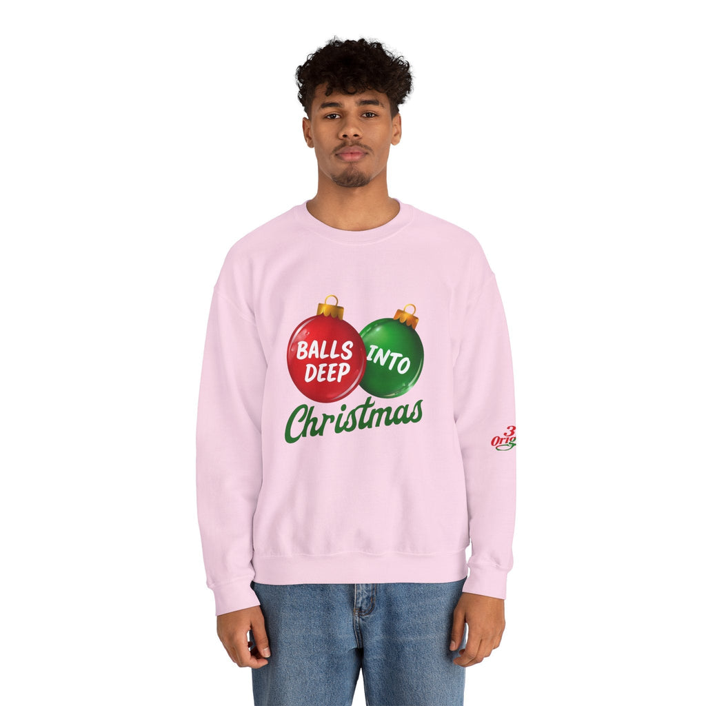 Christmas Sweatshirt "Balls Deep Into Christmas" Holiday Crewneck - 314 Originals