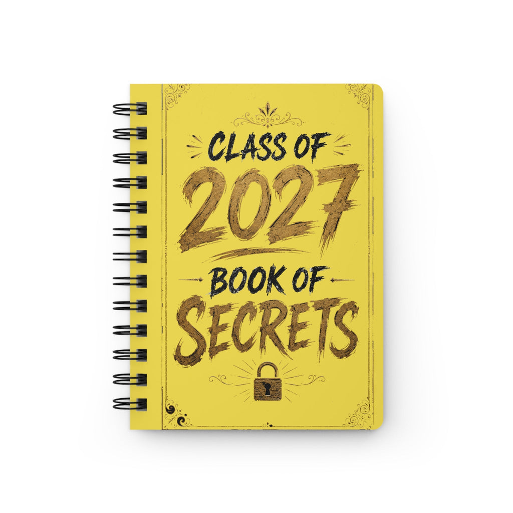 Class of 2027 Book of Secrets Spiral Journal - Yellow - 314 Originals
