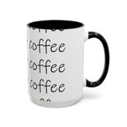 Coffee Mug – “This Ain’t Coffee” Repeating Script Accent Mug (11/15oz) - 314 Originals