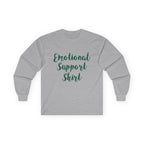 Emotional Support Shirt Long Sleeve Tee - 314 Originals