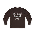 Emotional Support Shirt Long Sleeve Tee - 314 Originals