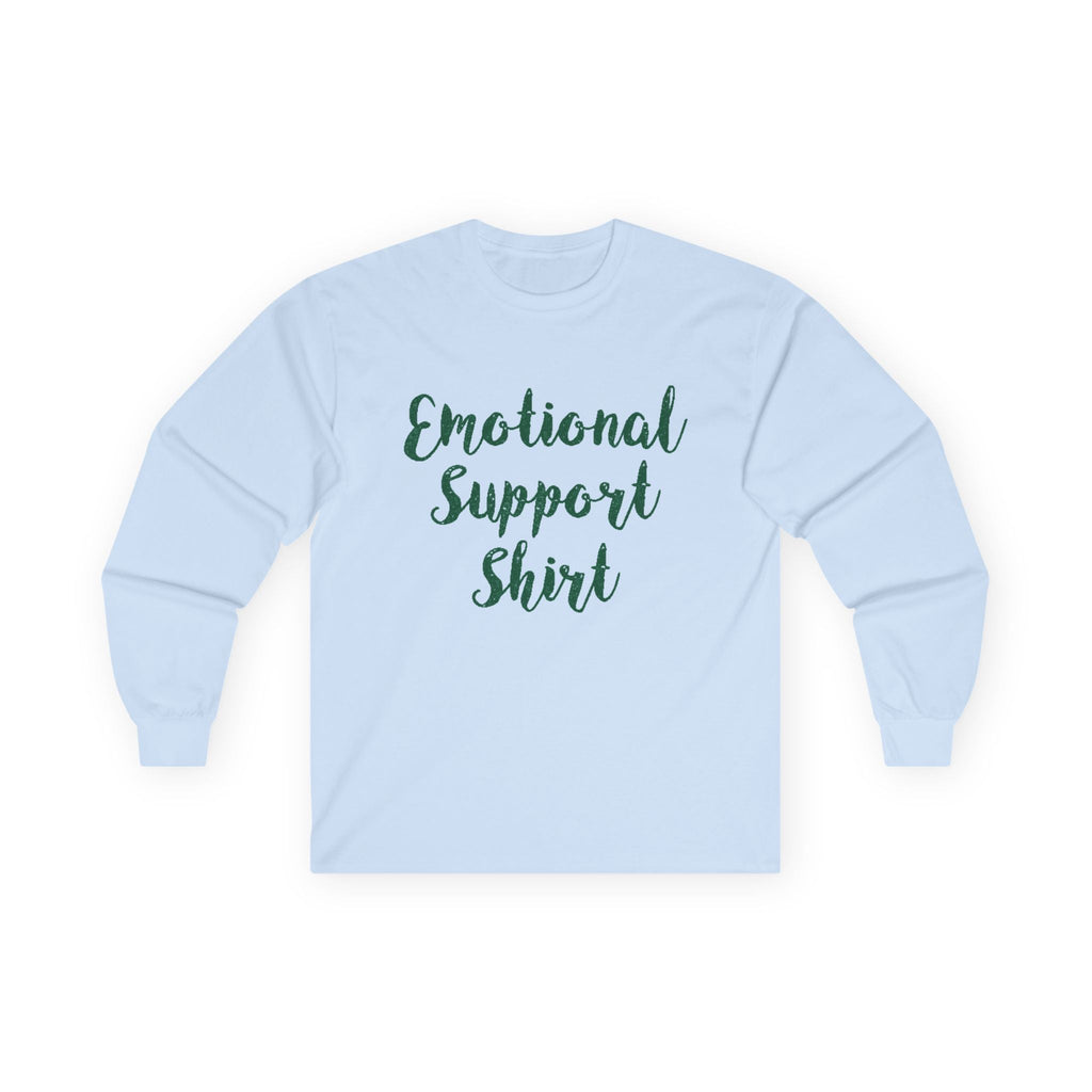 Emotional Support Shirt Long Sleeve Tee - 314 Originals