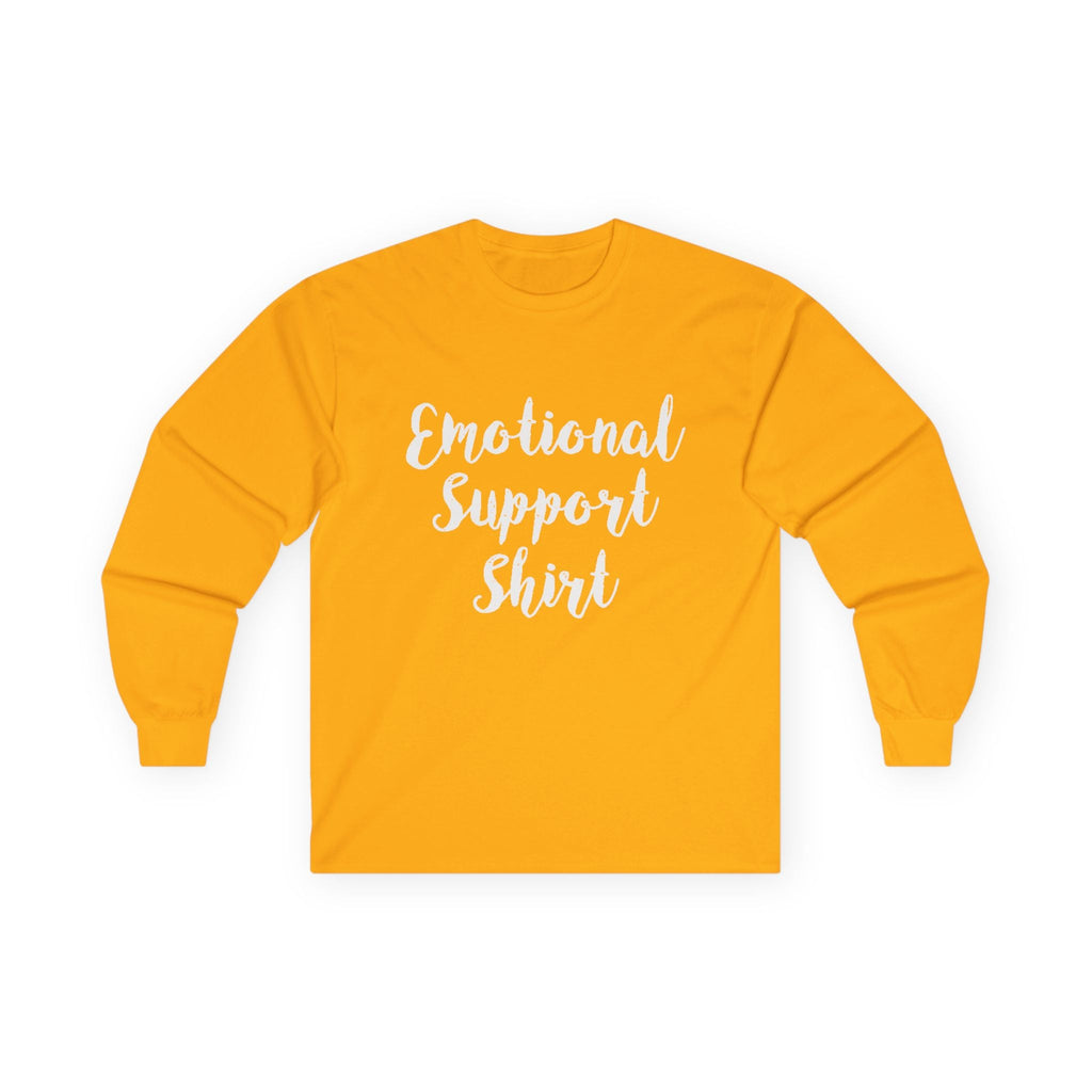 Emotional Support Shirt Long Sleeve Tee - 314 Originals
