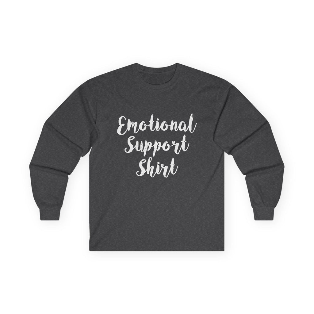 Emotional Support Shirt Long Sleeve Tee - 314 Originals