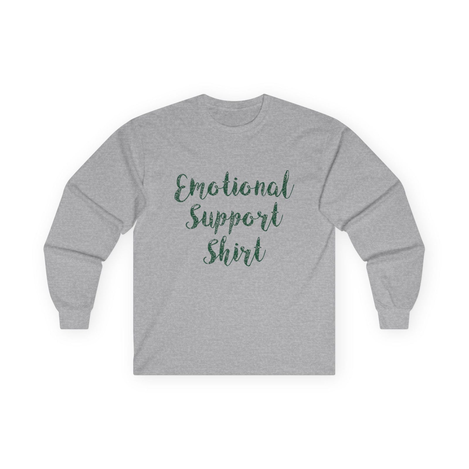 Emotional Support Shirt Long Sleeve Tee - 314 Originals