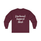 Emotional Support Shirt Long Sleeve Tee - 314 Originals