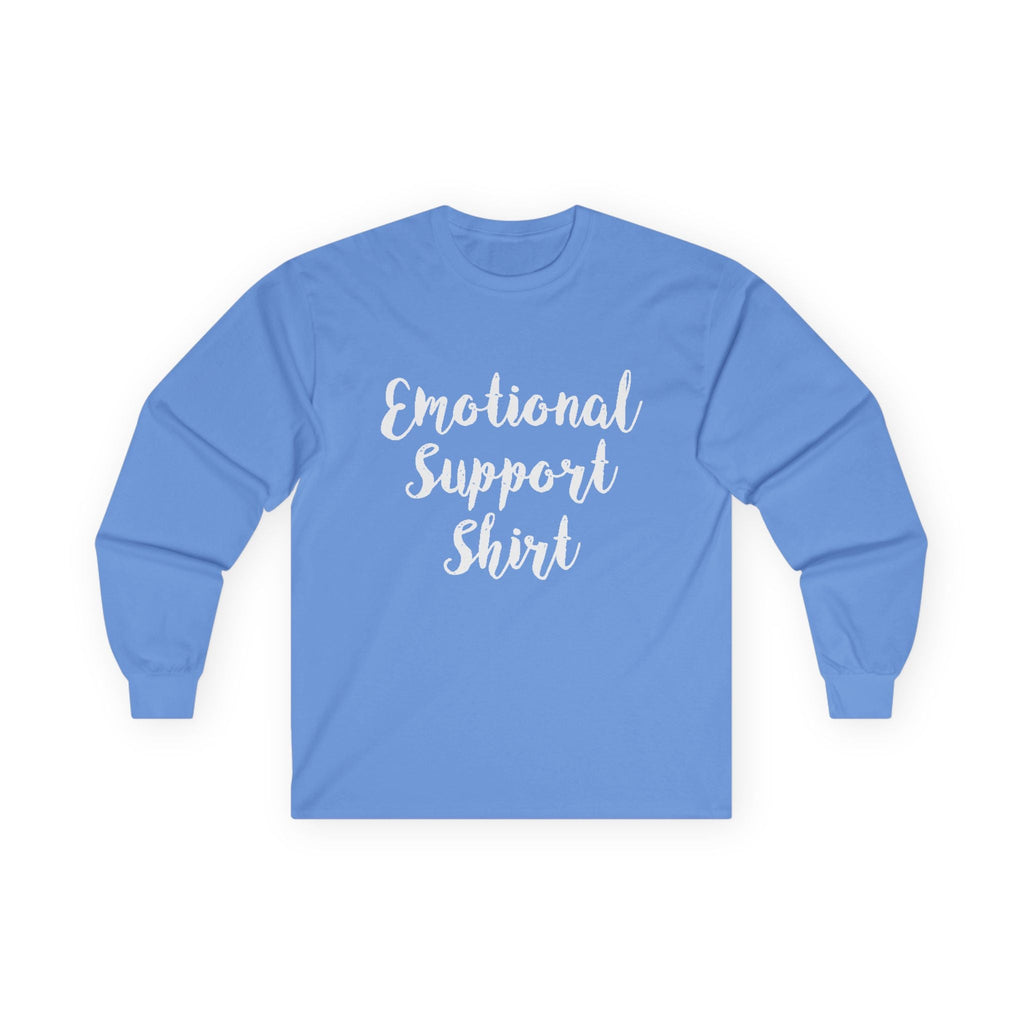 Emotional Support Shirt Long Sleeve Tee - 314 Originals
