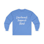 Emotional Support Shirt Long Sleeve Tee - 314 Originals